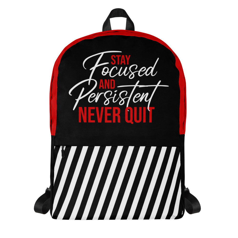 Backpack Stay Focused and Persistent Never Quit