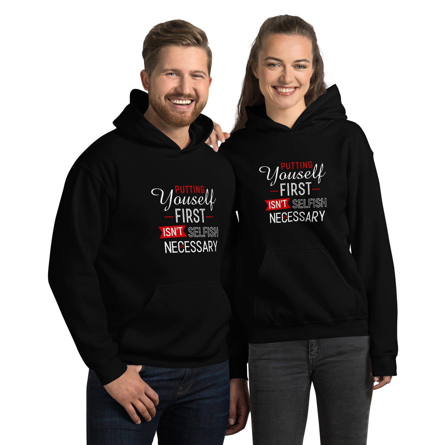 Unisex Hoodie | Putting Yourself First
