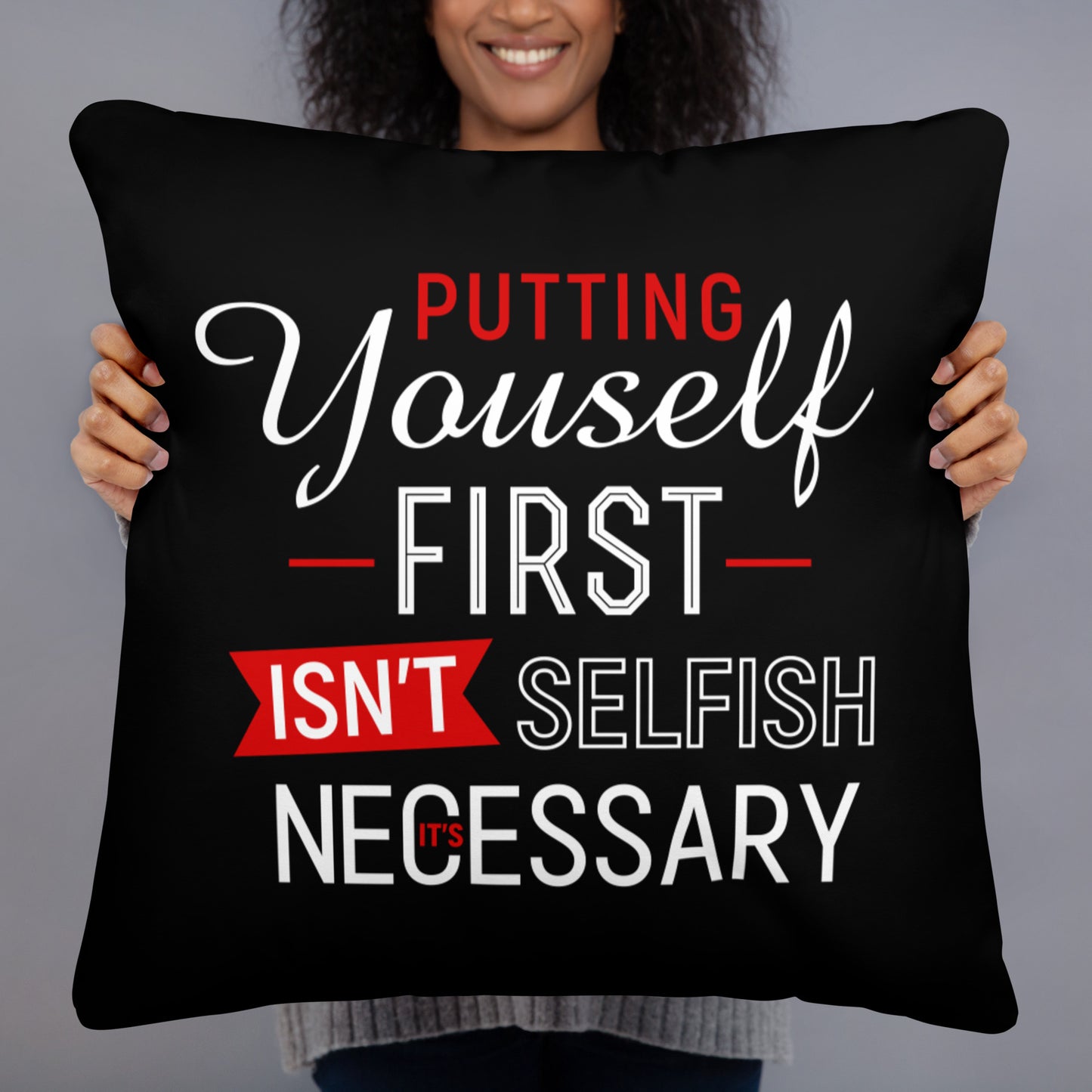 Basic Pillow | Putting Yourself First