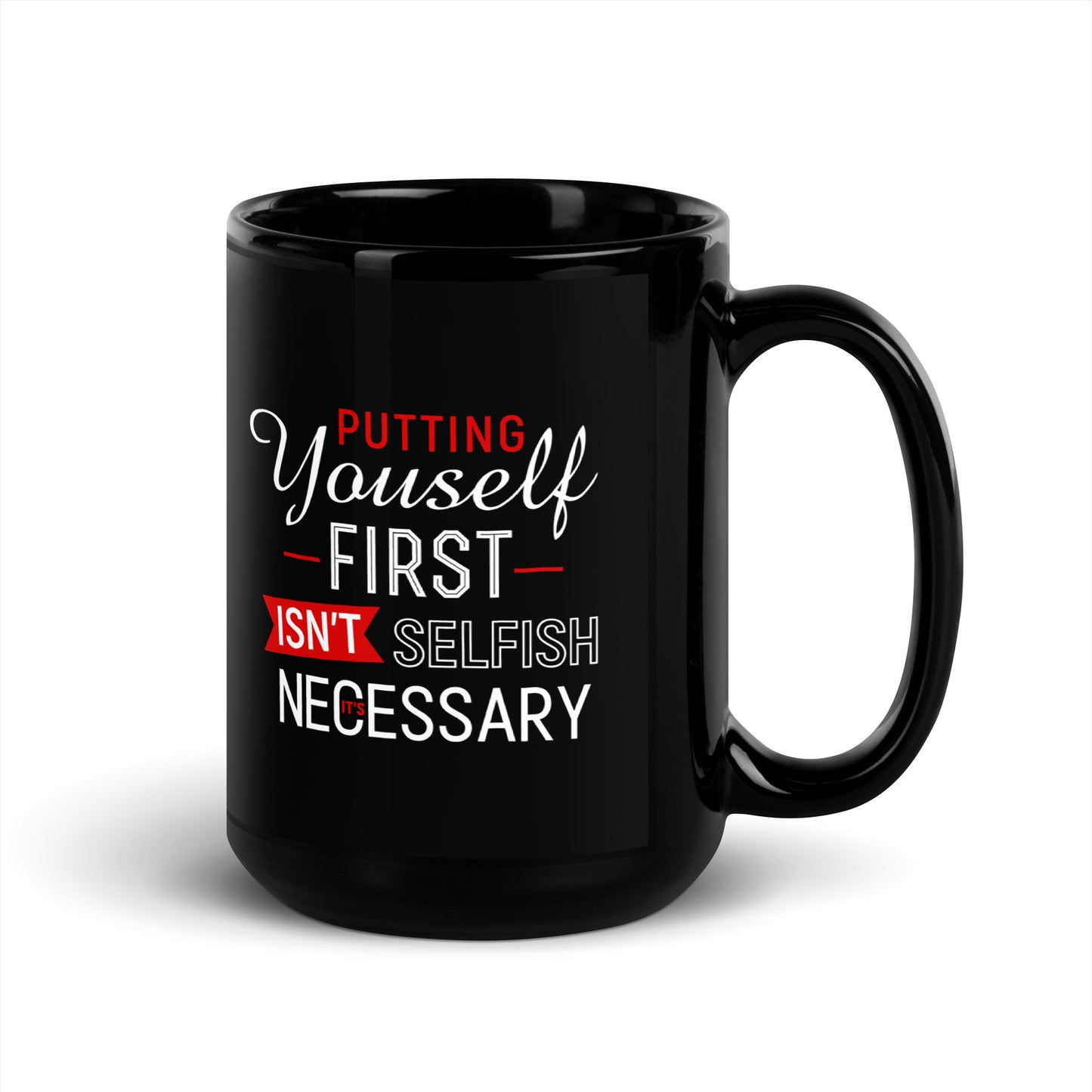 Black Glossy Mug | Putting Yourself First